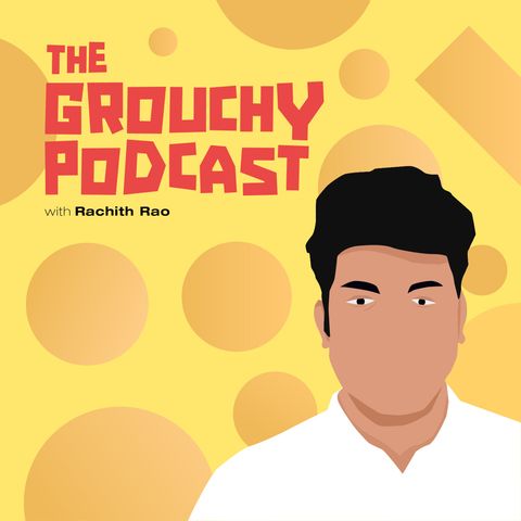Bare Beginnings? Welcome to The Grouchy Podcast