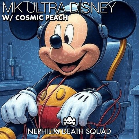 150: From Mickey to MKUltra: Disney’s Conspiracy Web w/ Cosmic Peach
