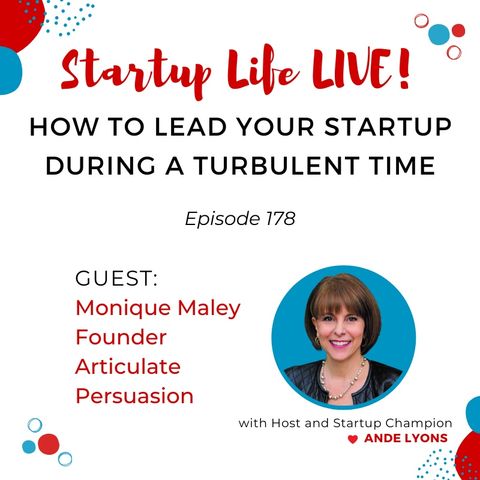 EP 178 How to Lead Your Startup During a Turbulent Time