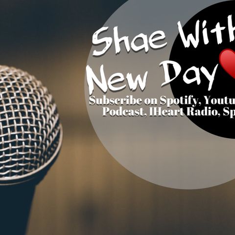 Shae With A New Day with Shalandab Episode 3 Special Guest Author Brandy Heglar