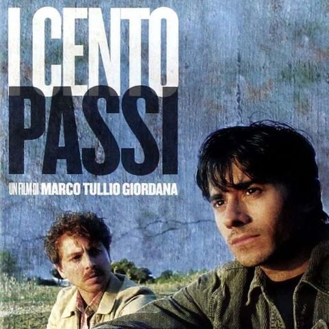 Marco Tullio Giordana: I CENTO PASSI (2000)