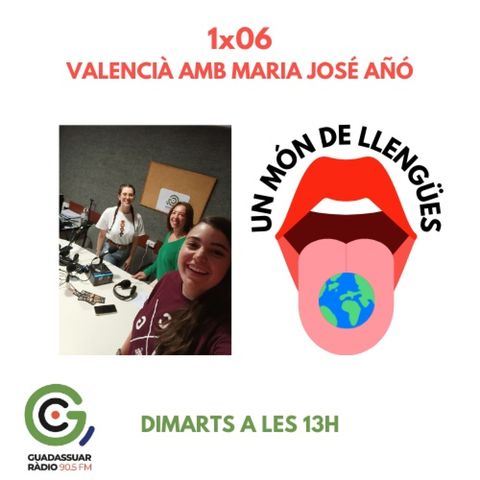 1x06 un món de llengúes: valenci?? amb maria josé añó