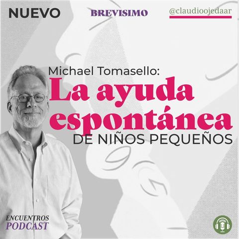 Michael Tomasello: la ayuda espontanea de los niños pequeños