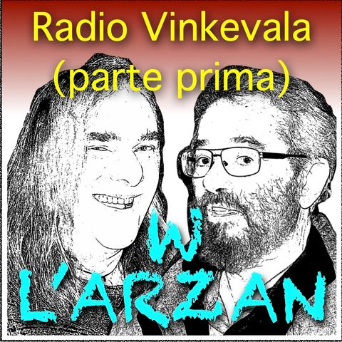 Radio Vinkevala (parte prima)