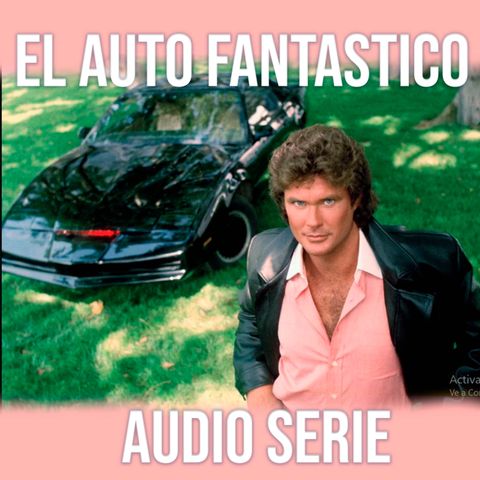 El Auto Fantástico  1x01 Piloto (Primera Parte)  P4  Español Latino HD