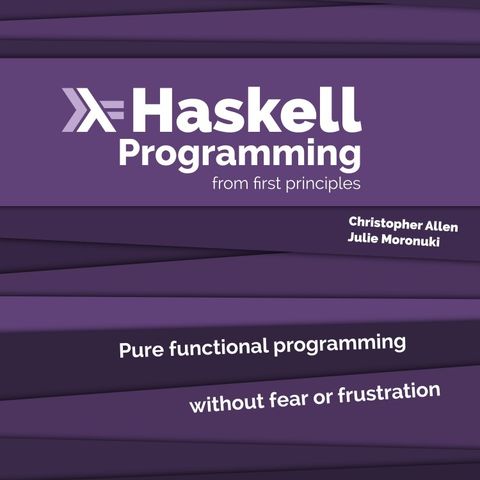Haskell Programming: from First Principles