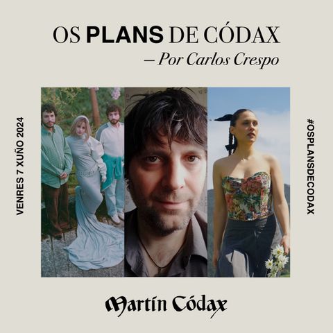 Os Plans de Códax (07/06/2024)