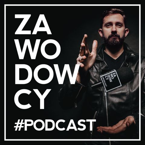 ZAWODOWCY #014 – Jak zbudować firmę, która produkuje video dla klientów na całym świecie? – Bartłomiej Foszer