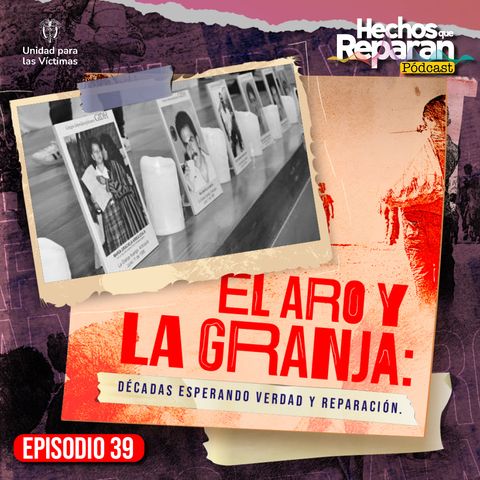 El Aro y La Granja: décadas esperando verdad y reparación