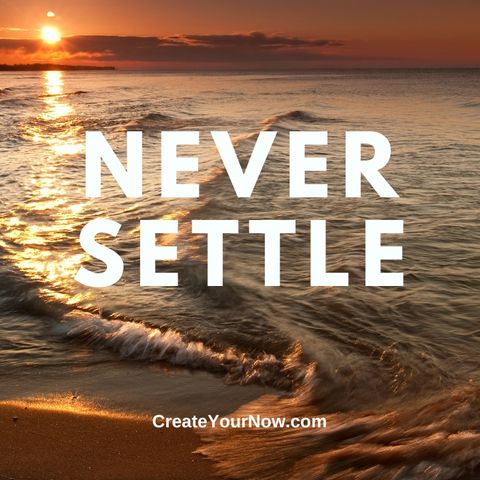 3532 Never Settle!