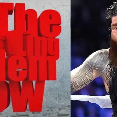 Episode 622: Strowman Reigns | Wrestling Mayhem Show 559