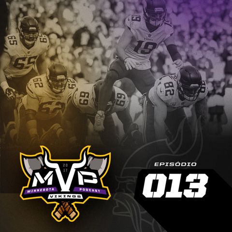 MVP – Minnesota Vikings Podcast 013 – Vikings vs Redskins – Semana 10 Temporada 2017