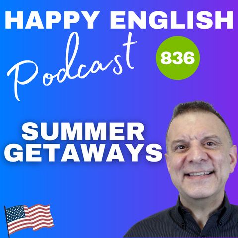 836 - Summer Getaways