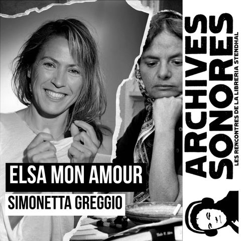 Simonetta Greggio – Elsa mon amour