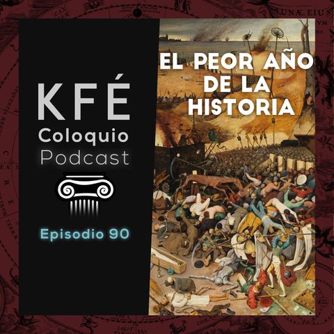 El año 536 D.C EL PEOR AÑO DE LA HUMANIDAD - Episodio # 90