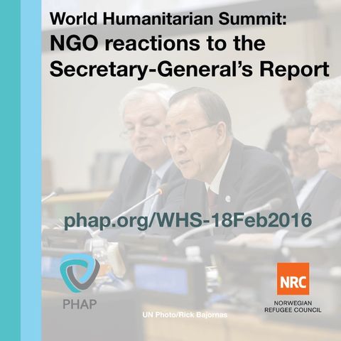 World Humanitarian Summit: NGO reactions to the Secretary-General's Report