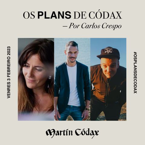 Os Plans de Códax (03/02/2023)