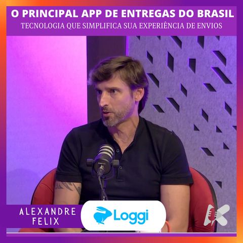 Alexandre Felix e o principal app de entregas do Brasil com o Rappi