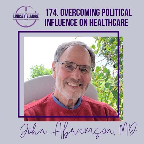 Overcoming Political Influence on Healthcare | Dr. John Abramson