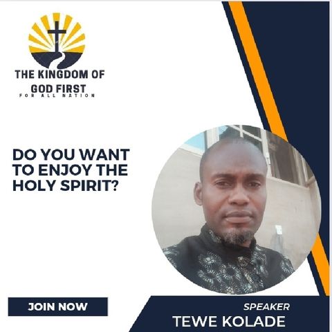 DO YOU WANT TO ENJOY THE HOLY SPIRIT?