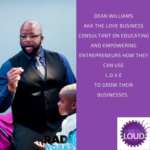 Dean Williams on finding the L.O.V.E in your Business