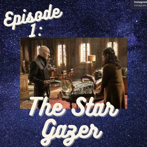 Picard: The Star Gazer