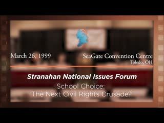 Panel Three: School Choice: The Next Civil Rights Crusade? [Archive Collection]