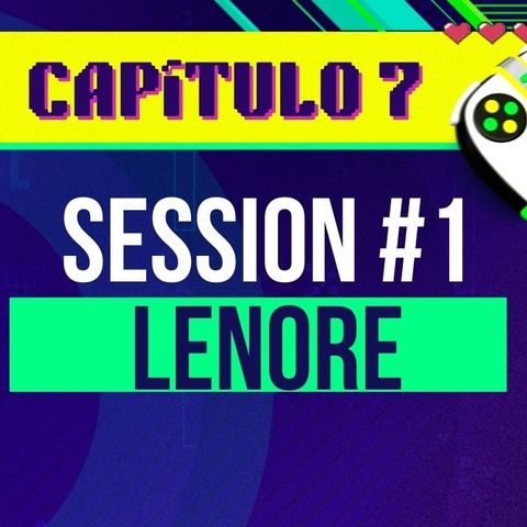 Episodio 7 – Session #1 - Lenore | Pulzo Gaming con Paula Dazzle 👾🎮