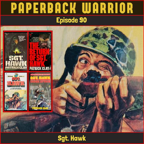 Episode 90: Sgt. Hawk