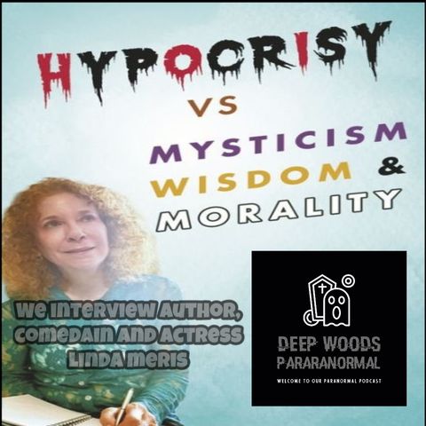 Linda Meris, paranormal author, comedian, psychometrist and book writer join us.