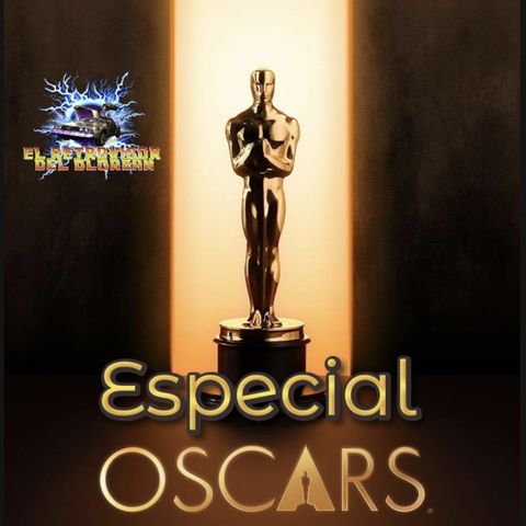 Especial Oscars 2026