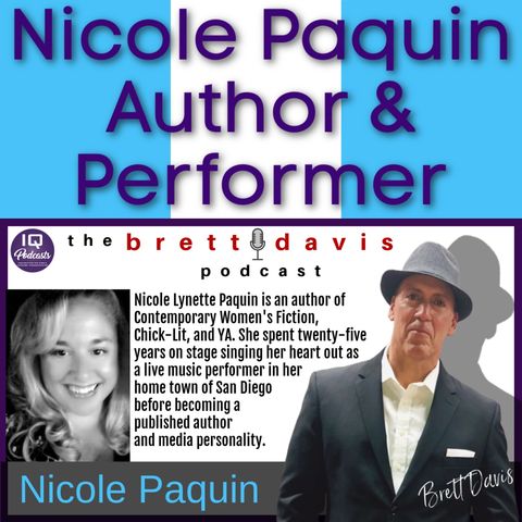 Nicole Paquin LIVE on The Brett Davis Podcast Ep 308