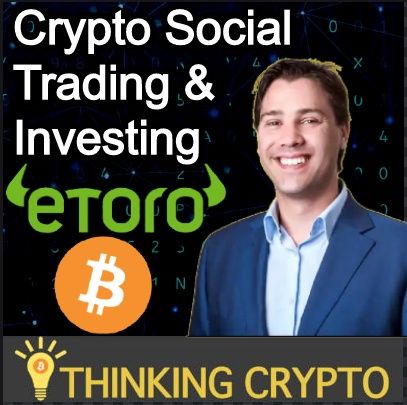 Yoni Assia eToro CEO Interview - Warren Buffett Dinner, Bitcoin, Ethereum, DeFi, Ripple XRP & More!