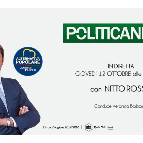 Radio Tele Locale - POLITICANDO con Nitto Rosso