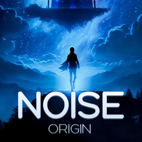 Noise Origin - Chapter Five