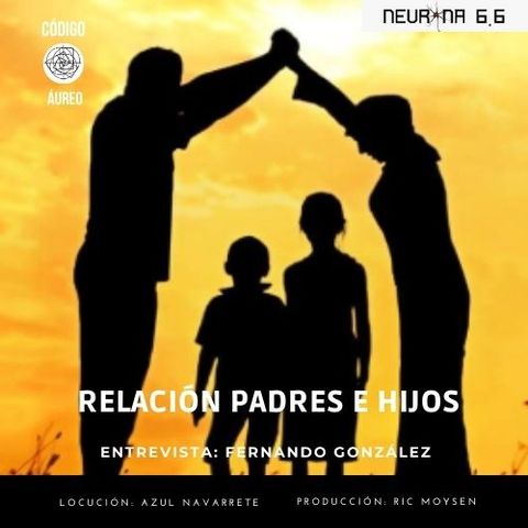 Código Áureo. Padres e Hijos