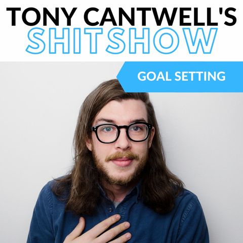 Episode 6 - Goal Setting
