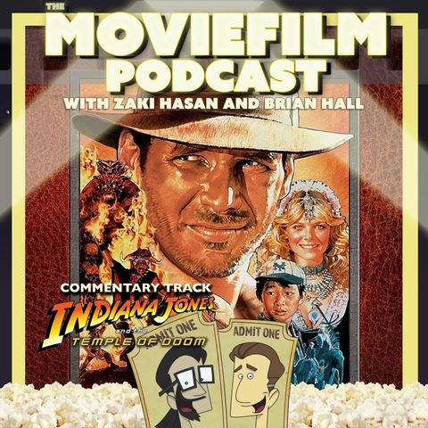 Commentary Track: Indiana Jones and the Temple of Doom