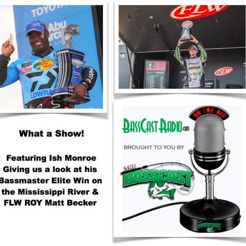 Bass Cast Radio Featuring Dale Wilson, Ish Monroe & Matt Becker