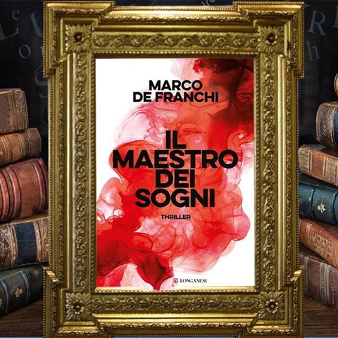 Marco De Franchi: il miglior thriller del momento