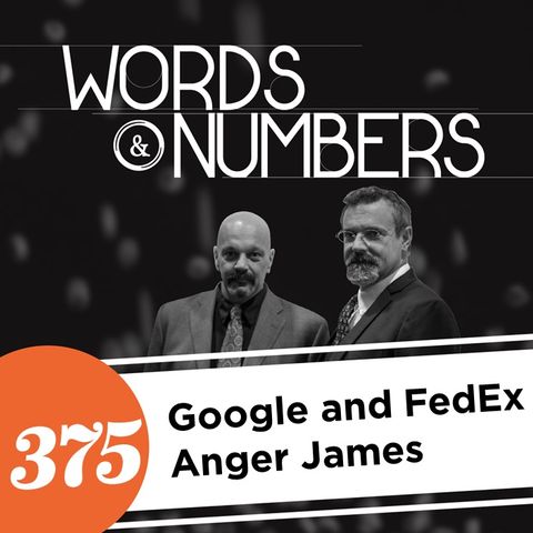 Episode 375: Google and FedEx Anger James