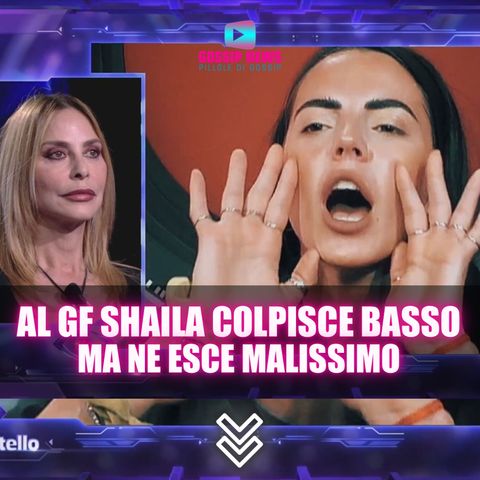Grande Fratello: Tornano Gli Ex, Shaila Colpisce Basso Ma Ne Esce Malissimo!