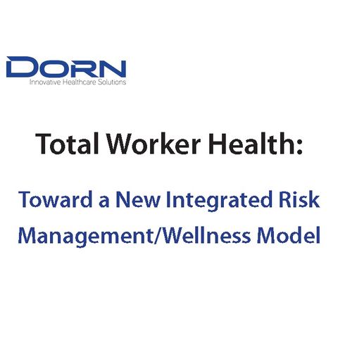 Total Worker Health Podcast Series: Dell Dorn