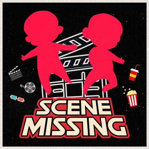 Scene Missing - Episode 0: Goodfellas
