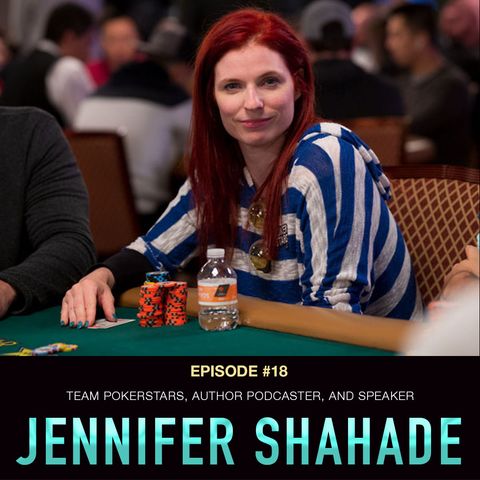 #18 Jennifer Shahade: Team PokerStars, Author, Podcaster, and Speaker