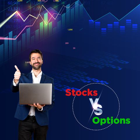 Stocks or Options?