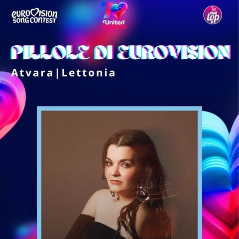 Pillole di Eurovision 2026: Ep. 28 Atvara