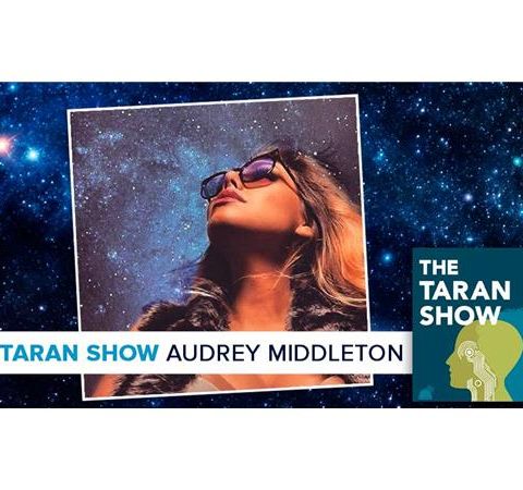 The Taran Show | Audrey Middleton Interview