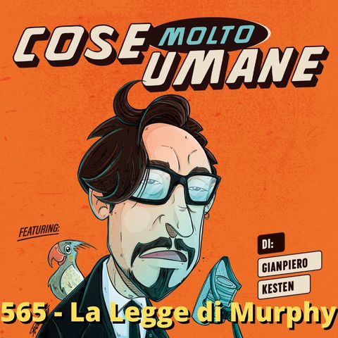 565 - La Legge di Murphy spiegata facile