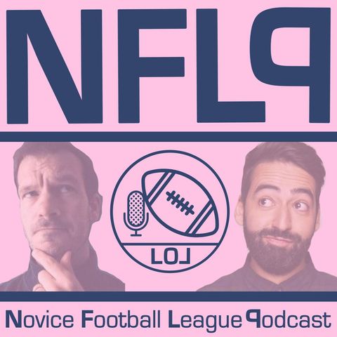 Novice Football League Podcast: The gang is back together and lots of hilarity ensues